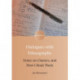Dialogues with Ethnography: Notes on Classics, and How I Read Them