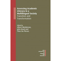 Assessing Academic Literacy in a Multilingual Society: Transition and Transformation