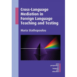 Cross-Language Mediation in Foreign Language Teaching and Testing