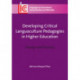 Developing Critical Languaculture Pedagogies in Higher Education: Theory and Practice