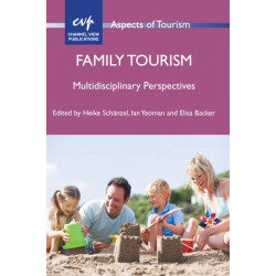 Family Tourism: Multidisciplinary Perspectives