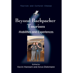 Beyond Backpacker Tourism: Mobilities and Experiences