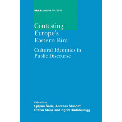 Contesting Europe's Eastern Rim: Cultural Identities in Public Discourse