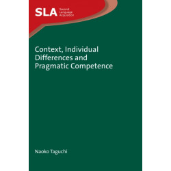 Context, Individual Differences and Pragmatic Competence