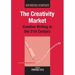The Creativity Market: Creative Writing in the 21st Century