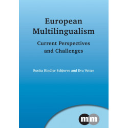 European Multilingualism: Current Perspectives and Challenges