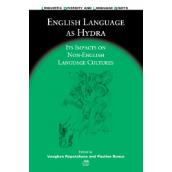 English Language as Hydra: Its Impacts on Non-English Language Cultures