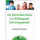 An Introduction to Bilingual Development