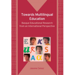 Towards Multilingual Education: Basque Educational Research from an International Perspective