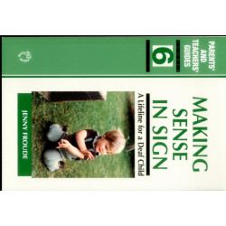 Making Sense in Sign: A Lifeline for a Deaf Child