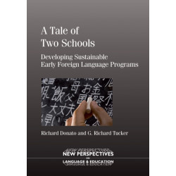 A Tale of Two Schools: Developing Sustainable Early Foreign Language Programs