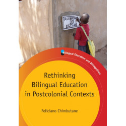 Rethinking Bilingual Education in Postcolonial Contexts