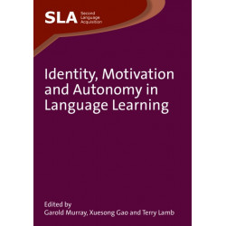 Identity, Motivation and Autonomy in Language Learning