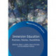 Immersion Education: Practices, Policies, Possibilities