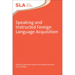 Speaking and Instructed Foreign Language Acquisition