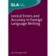 Lexical Errors and Accuracy in Foreign Language Writing