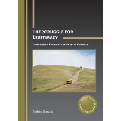 The Struggle for Legitimacy: Indigenized Englishes in Settler Schools