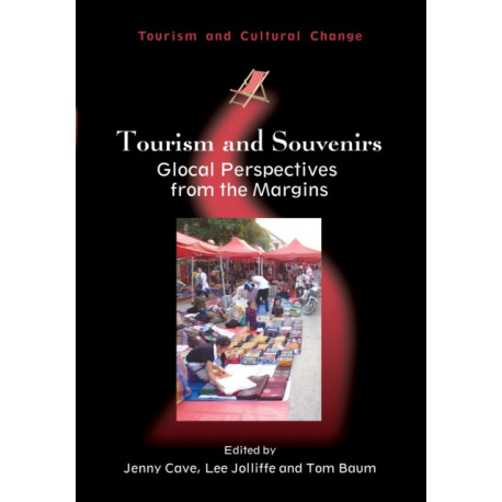 Tourism and Souvenirs: Glocal Perspectives from the Margins