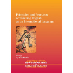 Principles and Practices of Teaching English as an International Language
