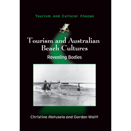 Tourism and Australian Beach Cultures: Revealing Bodies