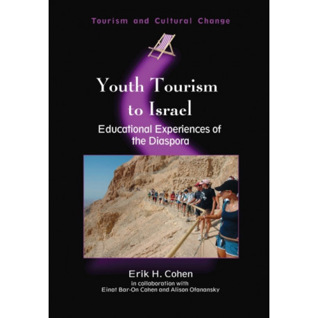 Youth Tourism to Israel: Educational Experiences of the Diaspora