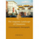 The Linguistic Landscape of Chinatown: A Sociolinguistic Ethnography