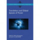 Translation and Global Spaces of Power