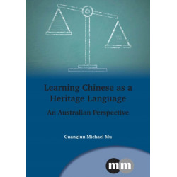 Learning Chinese as a Heritage Language: An Australian Perspective