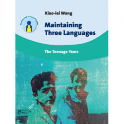 Maintaining Three Languages: The Teenage Years