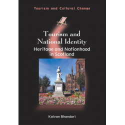 Tourism and National Identity: Heritage and Nationhood in Scotland