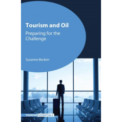 Tourism and Oil: Preparing for the Challenge