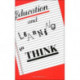 Education and Learning to Think