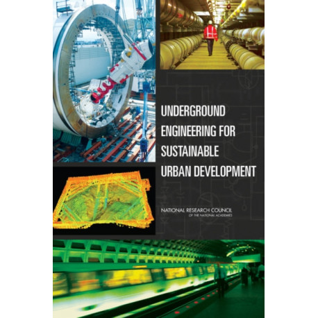 Underground Engineering for Sustainable Urban Development