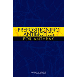 Prepositioning Antibiotics for Anthrax