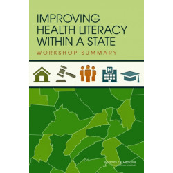 Improving Health Literacy Within a State: Workshop Summary