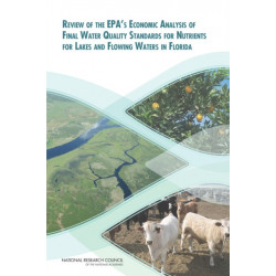 Review of the EPA's Economic Analysis of Final Water Quality Standards for Nutrients for Lakes and Flowing Waters in Florida