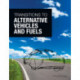 Transitions to Alternative Vehicles and Fuels