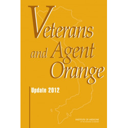 Veterans and Agent Orange: Update 2012