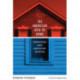 The American Idea of Home: Conversations About Architecture and Design
