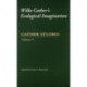 Cather Studies, Volume 5: Willa Cather's Ecological Imagination