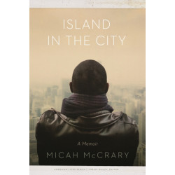 Island in the City: A Memoir