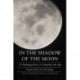 In the Shadow of the Moon: A Challenging Journey to Tranquility, 1965-1969