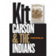 Kit Carson and the Indians