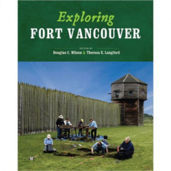 Exploring Fort Vancouver