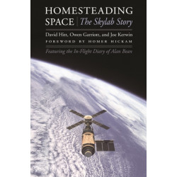 Homesteading Space: The Skylab Story