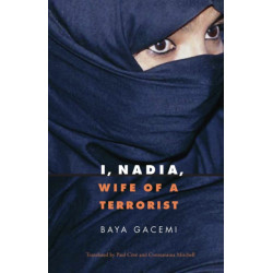I, Nadia, Wife of a Terrorist
