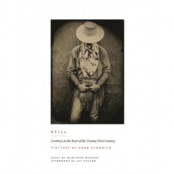 Still: Cowboys at the Start of the Twenty-First Century