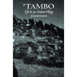 Tambo: Life in an Andean Village
