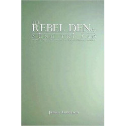 The Rebel Den of Nung Tri Cao: Loyalty and Identity Along the Sino-Vietnamese Frontier