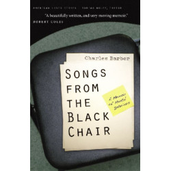 Songs from the Black Chair: A Memoir of Mental Interiors